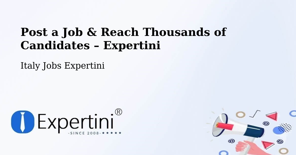 Post a Job in Acireale – Hire the Right Talent - Acireale, Italy Jobs Expertini